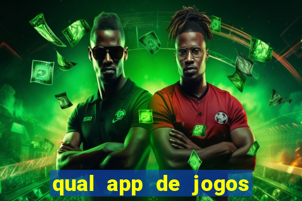 qual app de jogos que ganha dinheiro de verdade